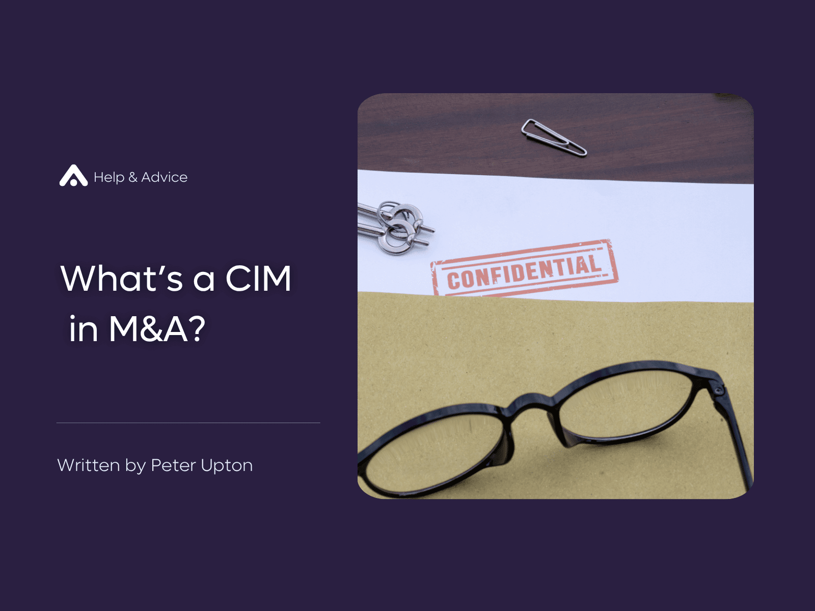 Cim Example What’s a Confidential Information Memorandum (CIM) in M&A?